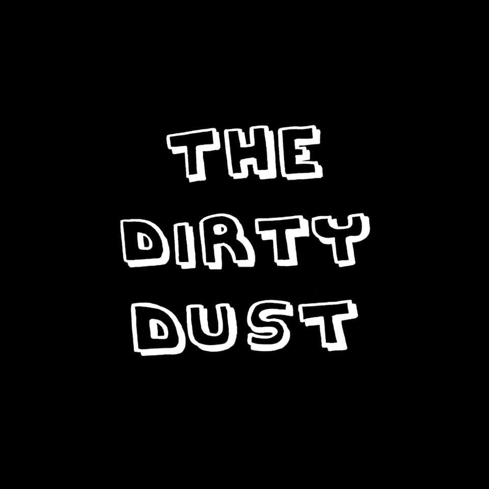 The Dirty Dust